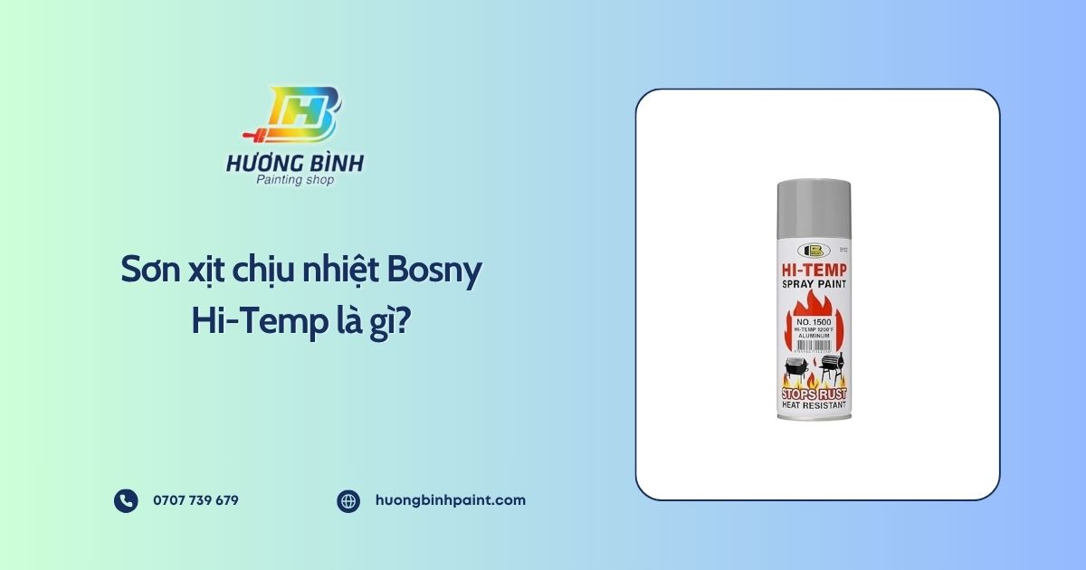 Sơn xịt chịu nhiệt Bosny Hi-Temp là gì?