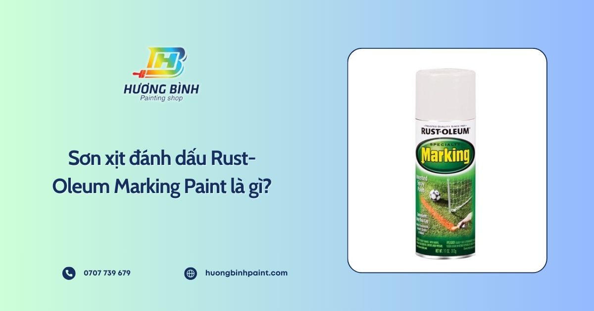 Sơn xịt đánh dấu Rust-Oleum Marking Paint là gì?
