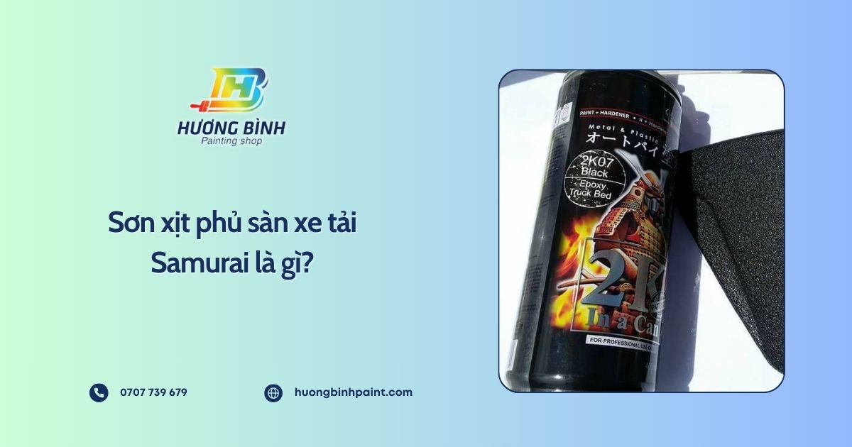 Sơn xịt phủ sàn xe tải Samurai là gì?