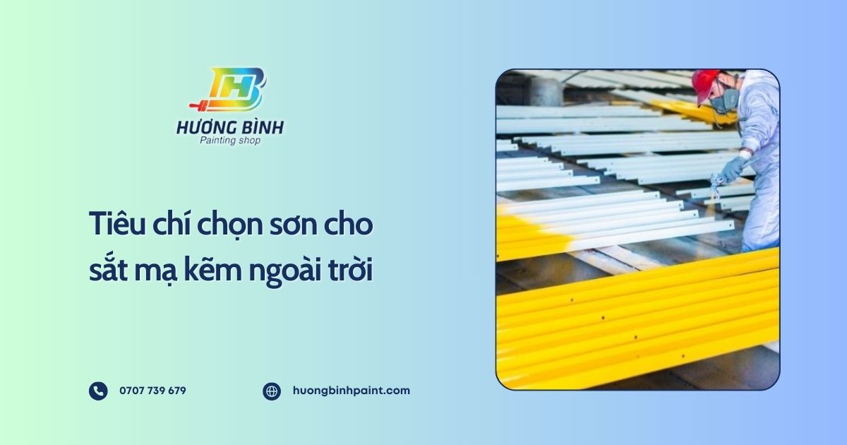 Tiêu chí chọn sơn cho sắt mạ kẽm ngoài trời