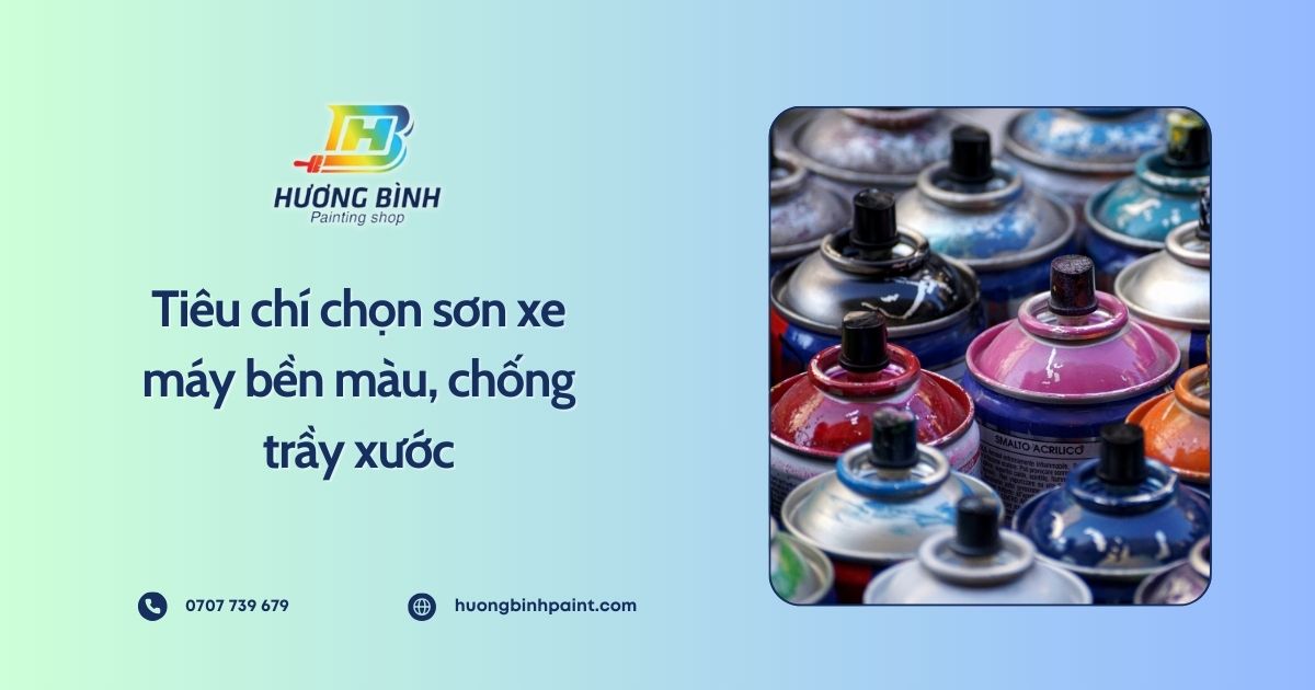Tiêu chí chọn sơn xe máy bền màu, chống trầy xước
