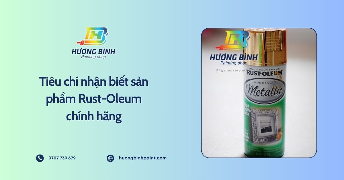 Tiêu chí nhận biết sản phẩm Rust-Oleum chính hãng