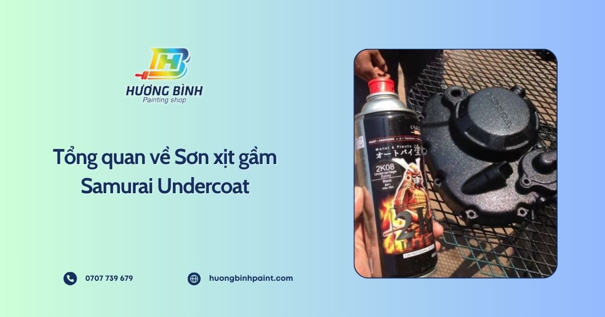 Tổng quan về Sơn xịt gầm Samurai Undercoat