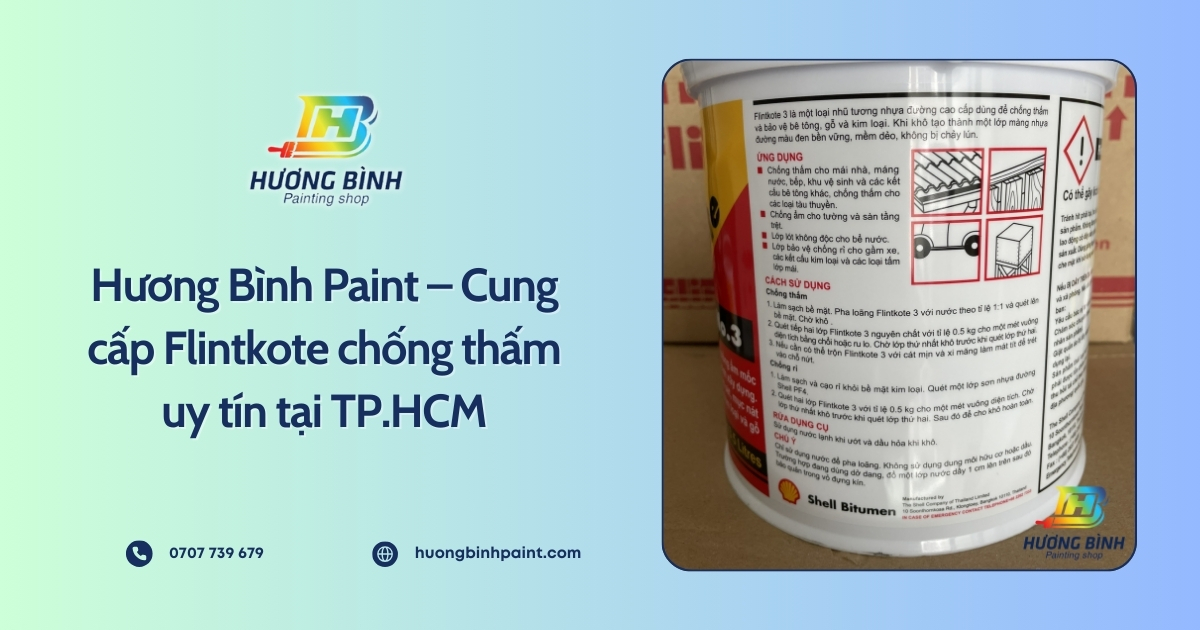 Hương Bình Paint – Cung cấp Flintkote chống thấm uy tín tại TP.HCM