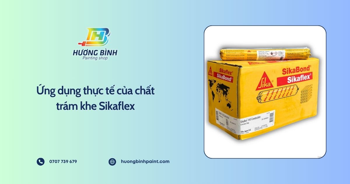Ứng dụng thực tế của chất trám khe Sikaflex