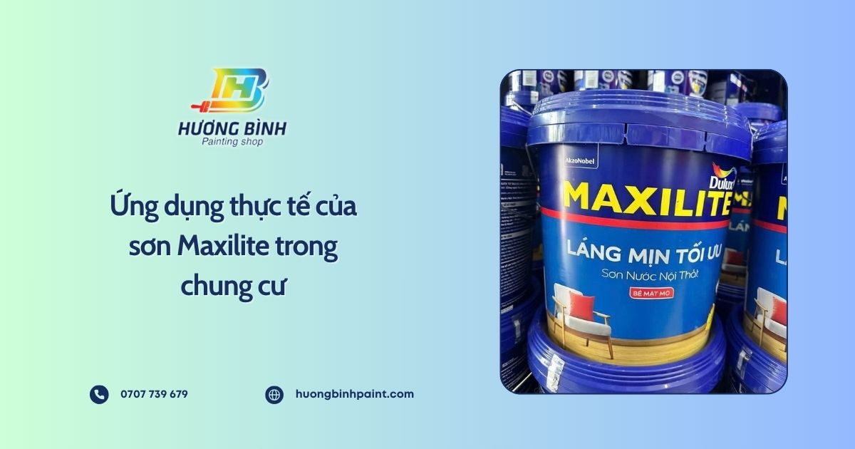 Ứng dụng thực tế của sơn Maxilite trong chung cư