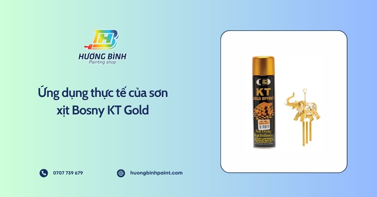Ứng dụng thực tế của sơn xịt Bosny KT Gold