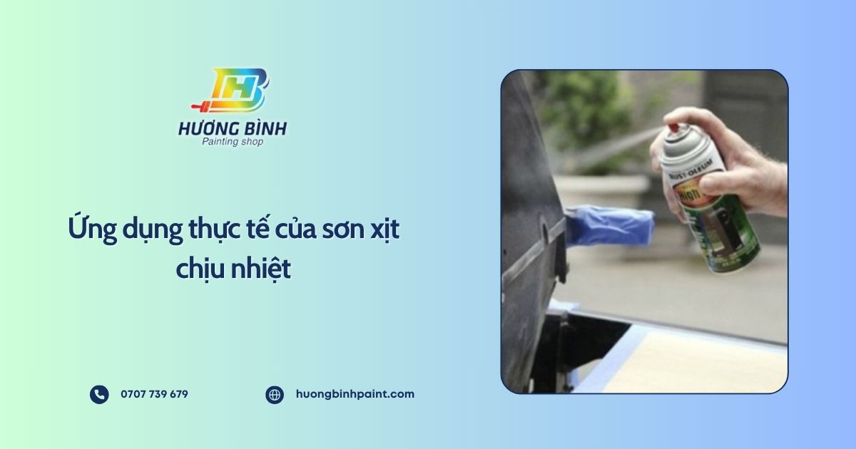 Ứng dụng thực tế của sơn xịt chịu nhiệt