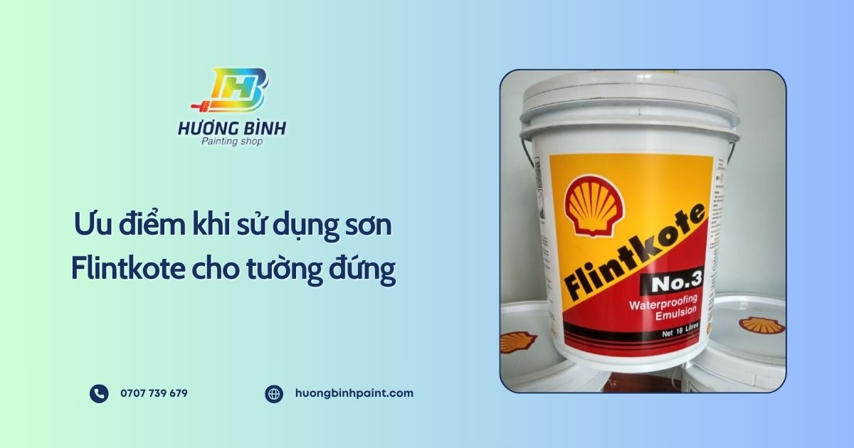 Ưu điểm khi sử dụng sơn Flintkote cho tường đứng