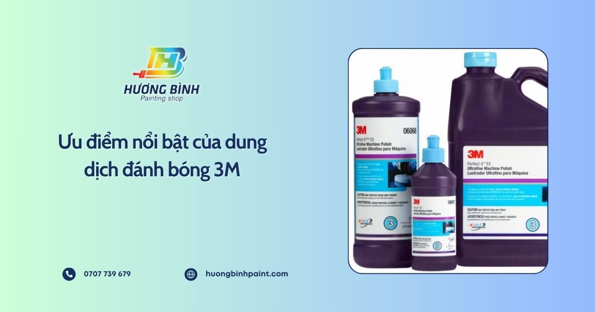 Ưu điểm nổi bật của dung dịch đánh bóng 3M