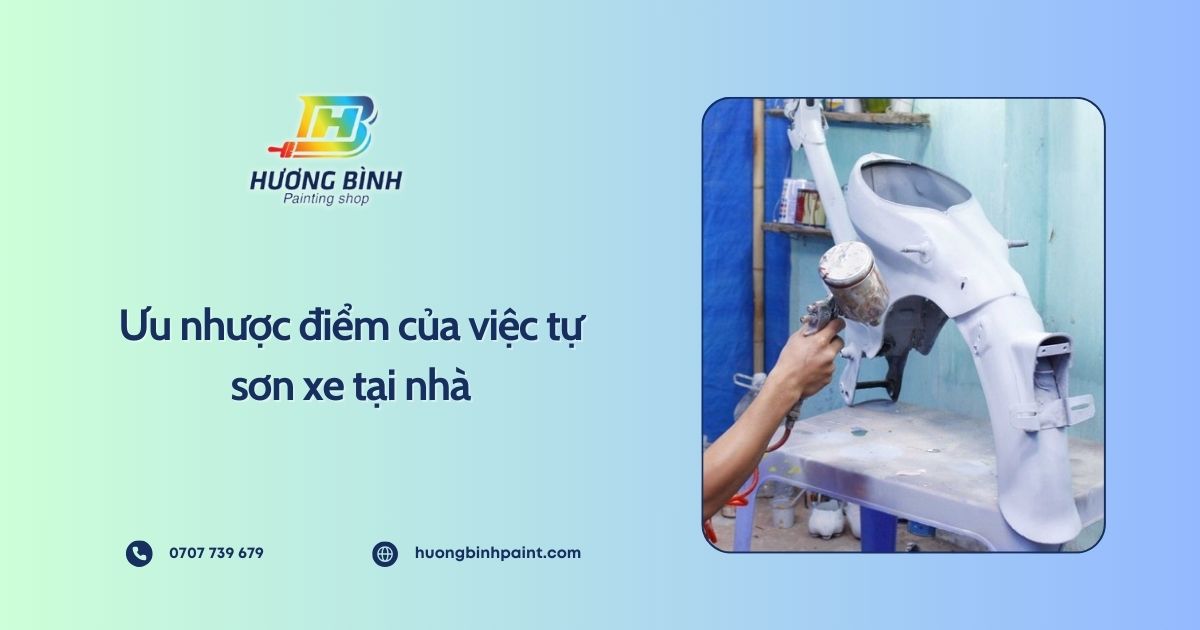 Ưu nhược điểm của việc tự sơn xe tại nhà