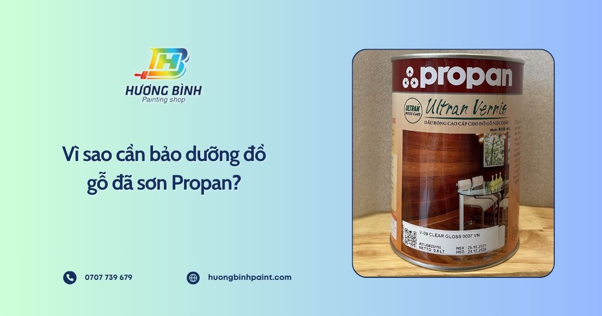 Vì sao cần bảo dưỡng đồ gỗ đã sơn Propan?