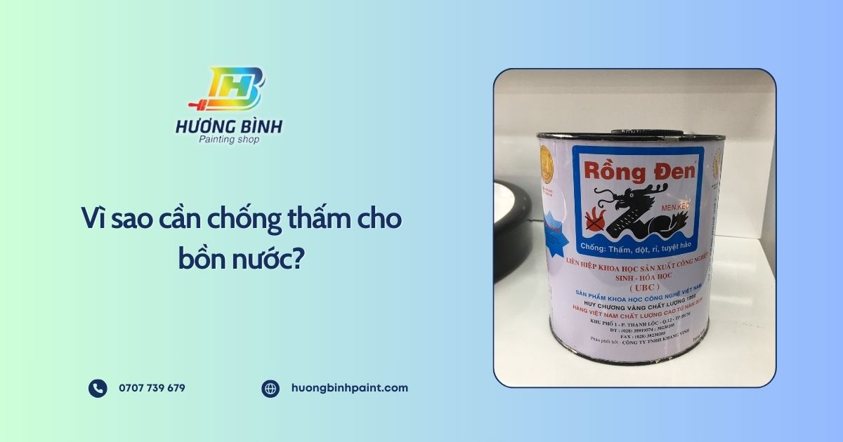 Vì sao cần chống thấm cho bồn nước?