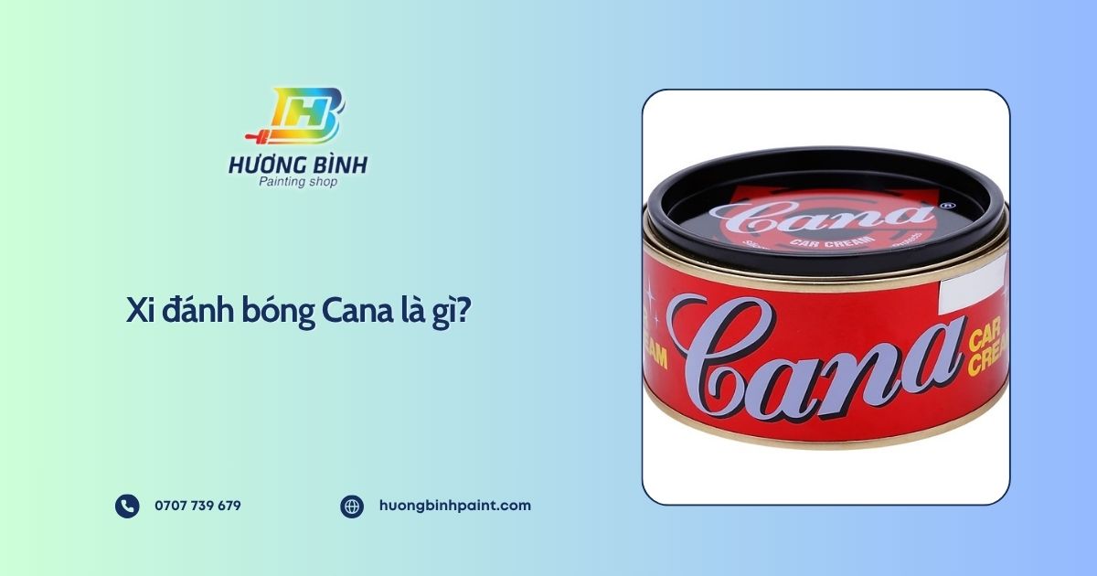 Xi đánh bóng Cana là gì?