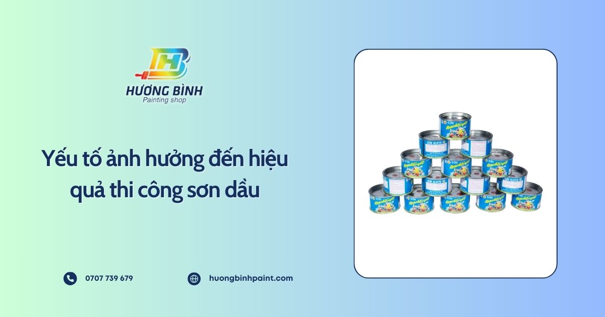 Yếu tố ảnh hưởng đến hiệu quả thi công sơn dầu
